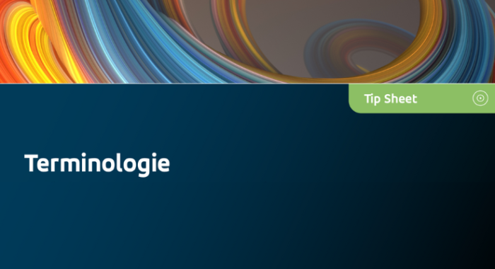 Terminologie Tip Sheet
