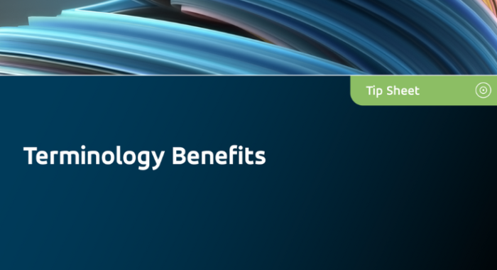 Terminology benefits